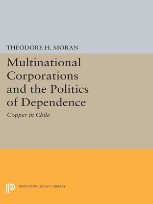 cover image of Multinational Corporations and the Politics of Dependence